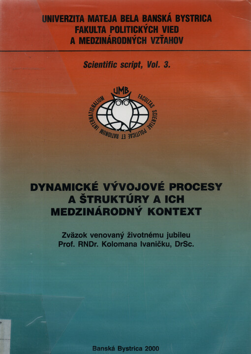 Dynamické vývojové procesy a štruktúry a ich medzinárodný kontext