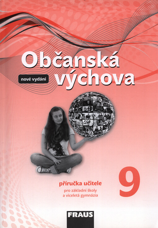 Občanská výchova 9 : pro základní školy a víceletá gymnázia
