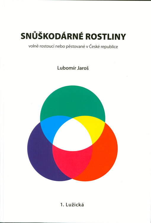 Snůškodárné rostliny : volně rostoucí nebo pěstované v České republice