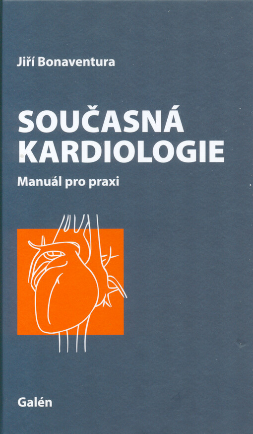 Současná kardiologie : manuál pro praxi