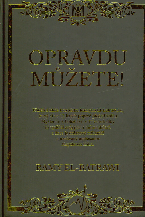 Opravdu můžete! : dojít myšlením k bohatství