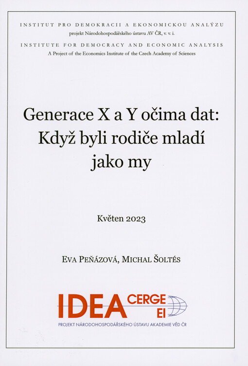 Generace X a Y očima dat : když byli rodiče mladí jako my