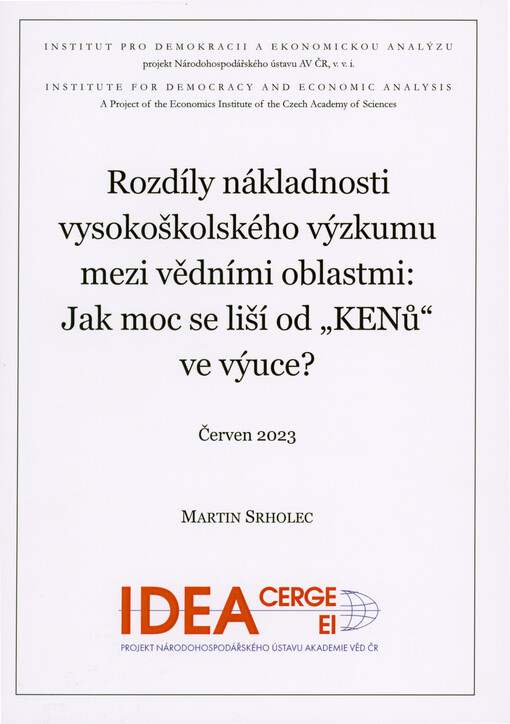 Rozdíly nákladnosti vysokoškolského výzkumu mezi vědními oblastmi: Jak moc se liší od „KENů“ ve výuce?
