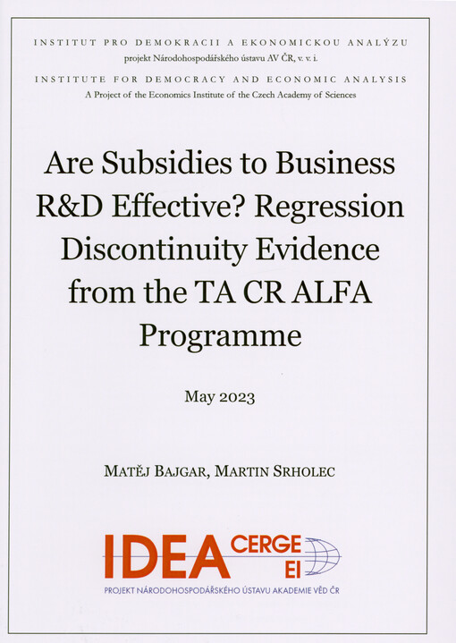 Are subsidies to business R&D effective? : regression discontinuity evidence from the TA CR ALFA Programme