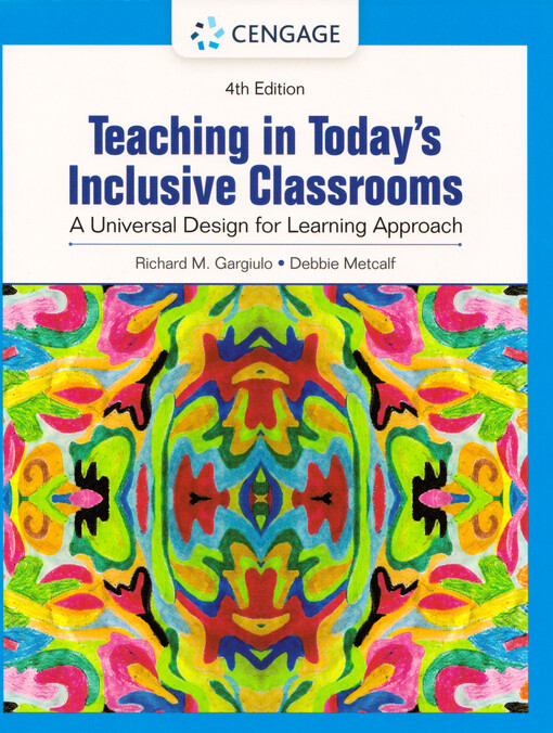 Teaching in today's inclusive classrooms : a universal design for learning approach