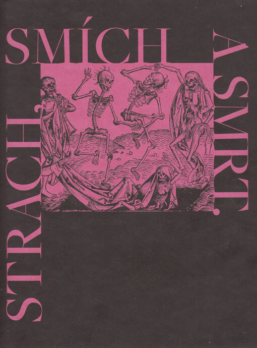 Strach, smích a smrt