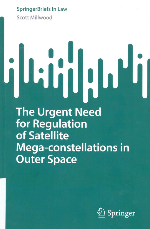 The urgent need for regulation of satellite mega-constellations in outer space
