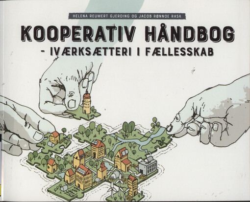 Kooperativ håndbog : iværksætteri i fællesskab