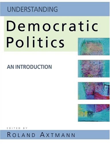 Understanding Democratic Politics: An Introduction