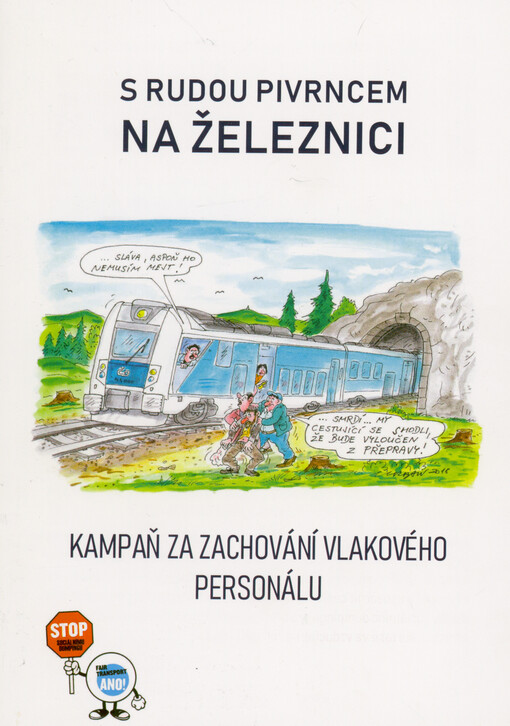 S Rudou Pivrncem na železnici : kampaň za zachování vlakového personálu