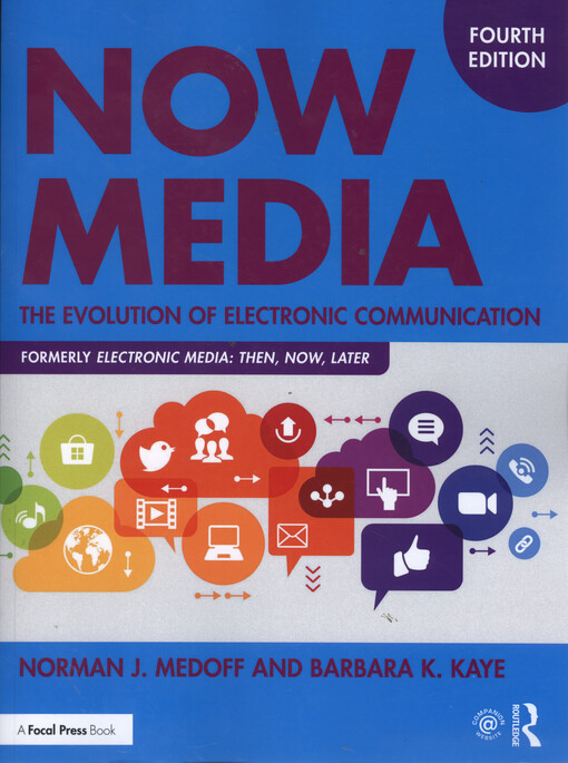 Now media : the evolution of electronic communication