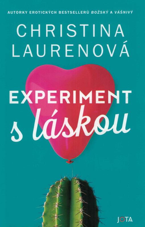 Experiment s láskou / Christina Laurenová ; překlad Tereza Suchá