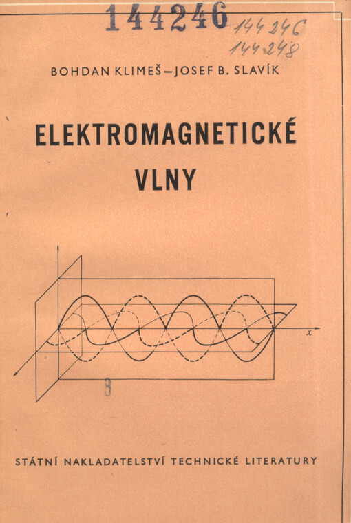 Elektromagnetické vlny :Určeno posluchačům vys. škol techn.