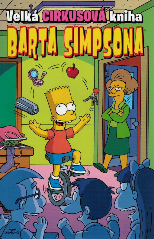 Velká cirkusová kniha Barta Simpsona / Matt Groening ; překlad: Petr Putna
