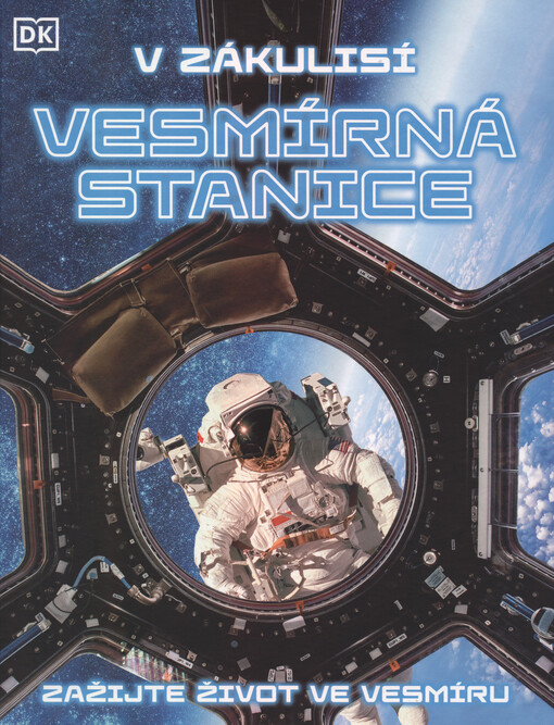 V zákulisí : vesmírná stanice