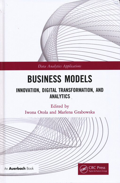 Business models : innovation, digital transformation, and analytics