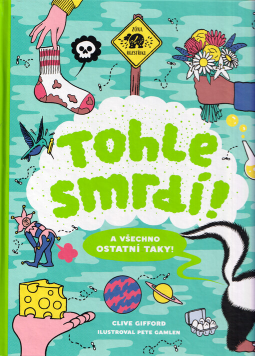 Tohle smrdí! : a všechno ostatní taky!