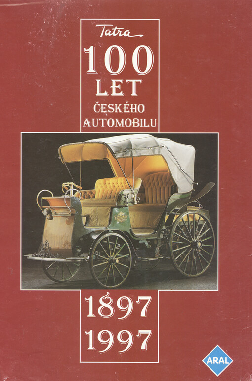 Historie automobilů Tatra : 1850-1997