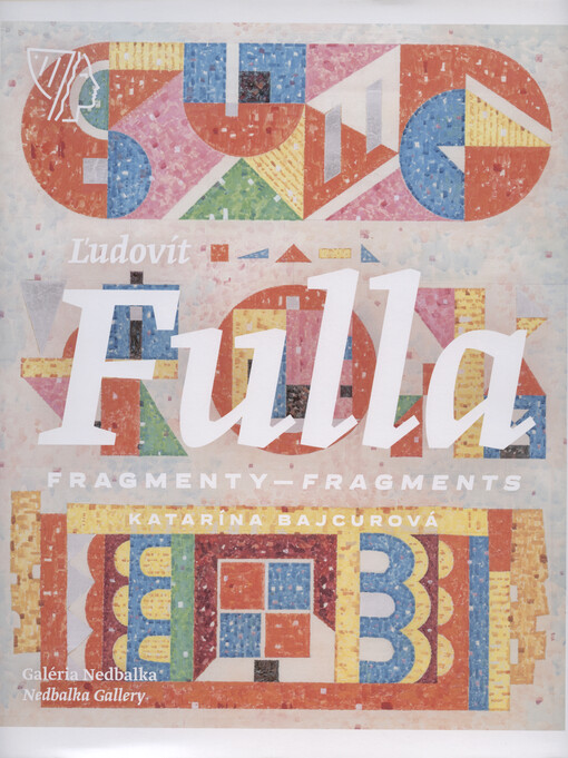 Ľudovít Fulla : fragmenty = fragments
