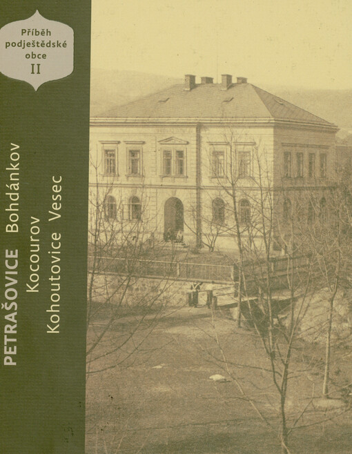 Příběh podještědské obce. II., Petrašovice, Bohdánkov, Kocourov, Kohoutovice, Vesec