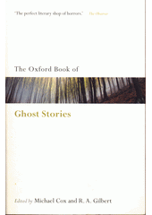 The Oxford book of English ghost stories  (odkaz v elektronickém katalogu)