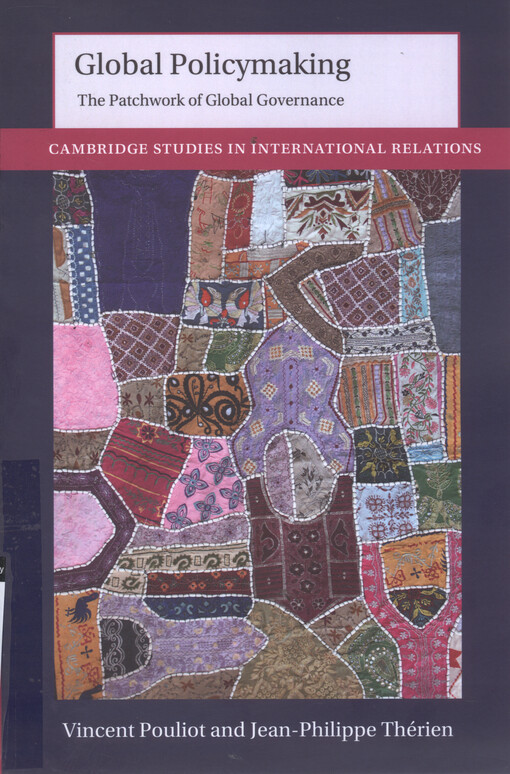 Global policymaking : the patchwork of global governance