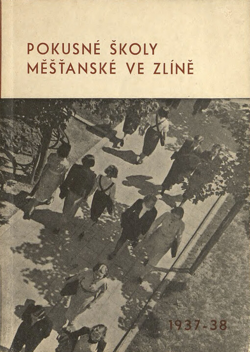 Pokusná škola ve Zlíně ...