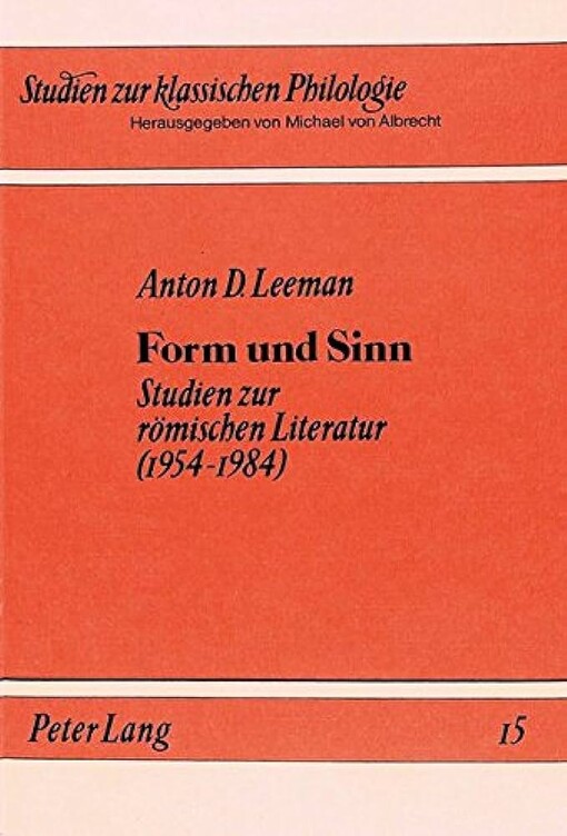 Form und Sinn :Studien zur römischen Literatur (1954-1984)