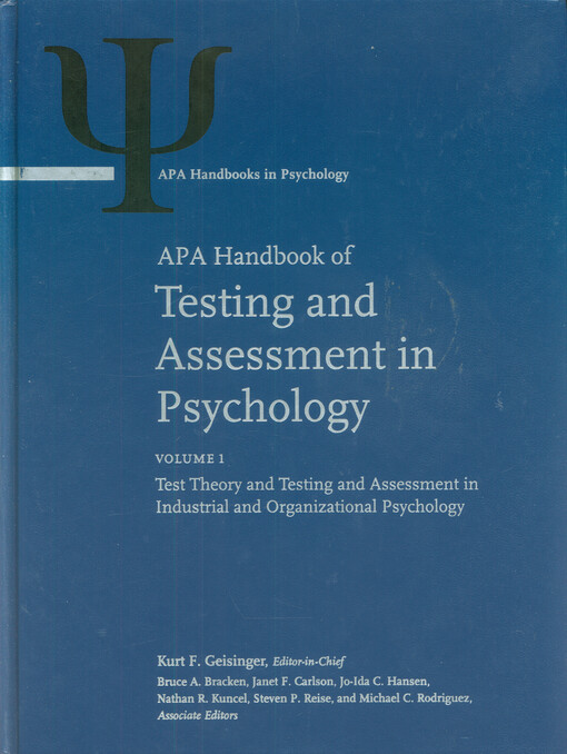 APA handbook of testing and assessment in psychology. Volume 1, Test theory and testing and assessment in industrial and organizational psychology