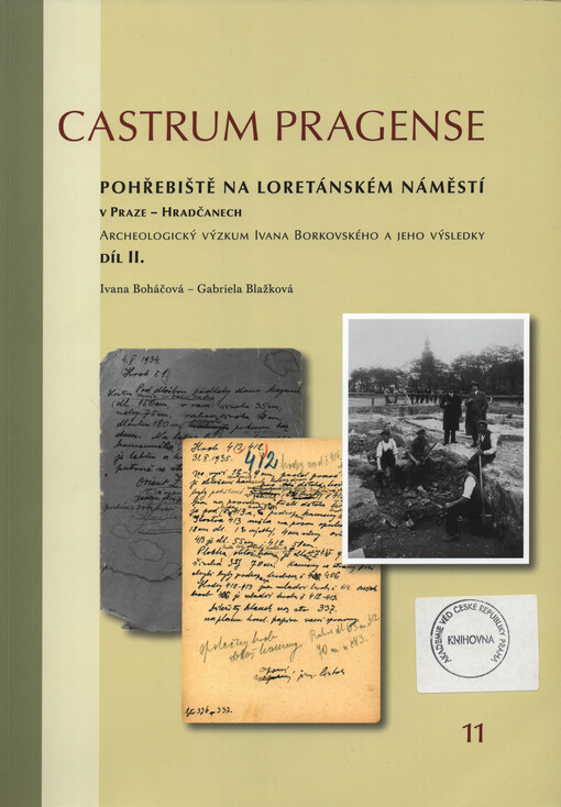 Pohřebiště na Loretánském náměstí v Praze - Hradčanech : archeologický výzkum Ivana Borkovského a jeho výsledky