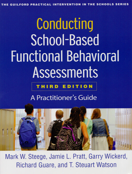 Conducting school-based functional behavioral assessments : a practitioner's guide