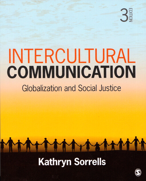 Intercultural communication : globalization and social justice