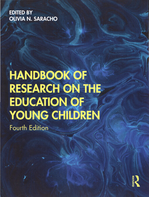 Handbook of research on the education of young children
