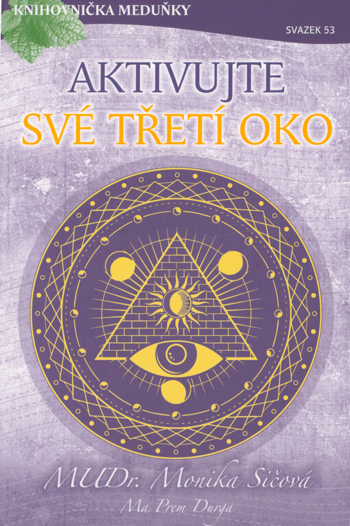 Aktivujte své třetí oko