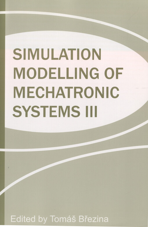 Simulation modelling of mechatronic systems III