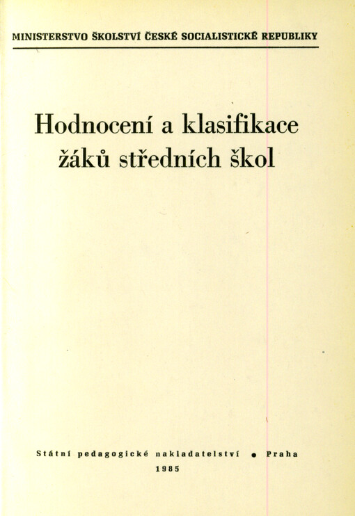 Hodnocení a klasifikace žáků středních škol