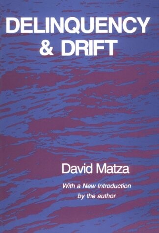 Delinquency and Drift