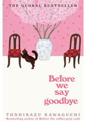 Before we say googbye  (odkaz v elektronickém katalogu)