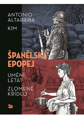 Španělská epopej  (odkaz v elektronickém katalogu)