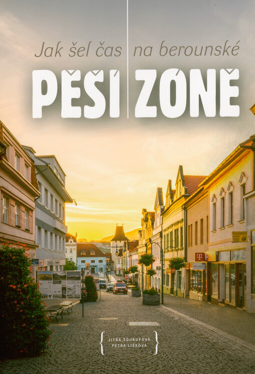 Jak šel čas na berounské pěší zóně