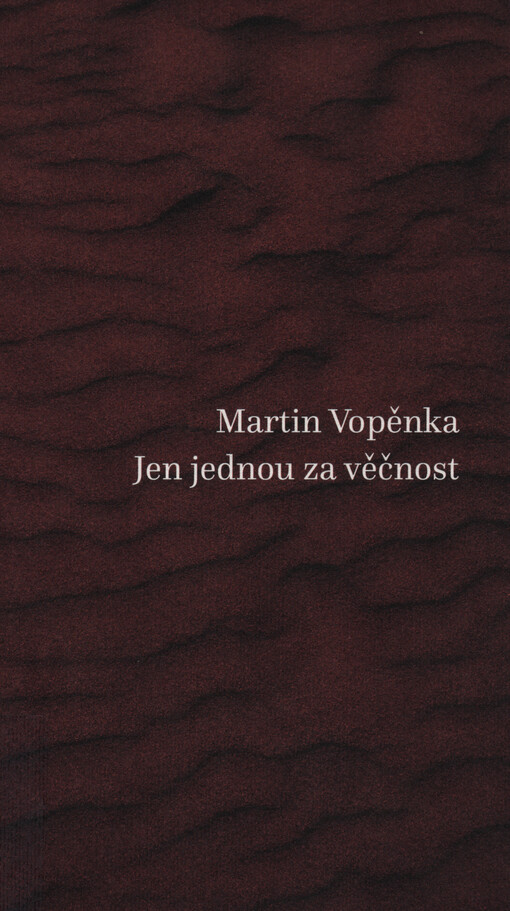 Jen jednou za věčnost