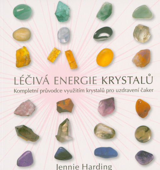 Léčivá energie krystalů