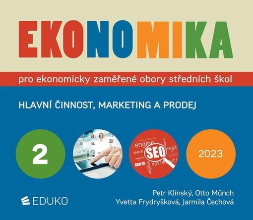 Ekonomika pro ekonomicky zaměřené obory středních škol. 2, Hlavní činnost, marketing a prodej