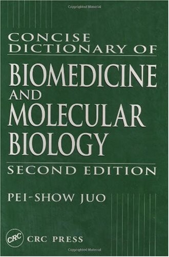 Concise Dictionary of Biomedicine and Molecular Biology