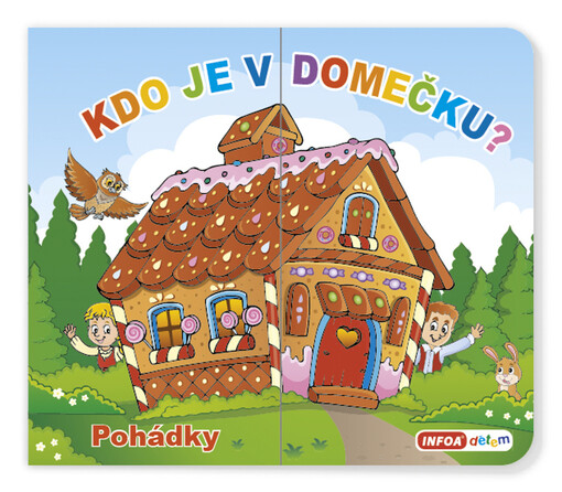 Kdo je v domečku? Pohádky