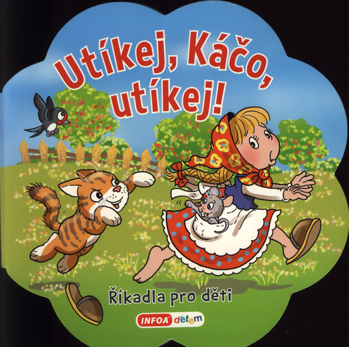 Utíkej, Káčo, utíkej! : říkadla pro děti