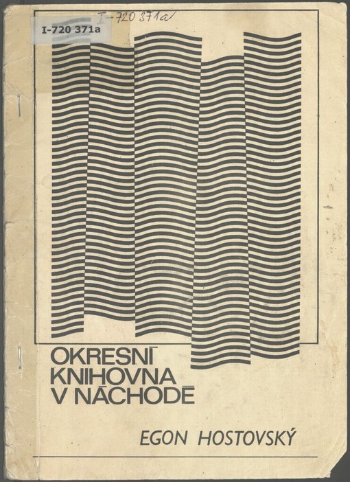 Egon Hostovský: (1908-1973) : medailón autora : výběrová bibliografie