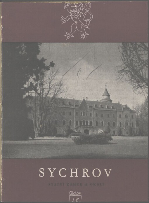 Sychrov: státní zámek a okolí