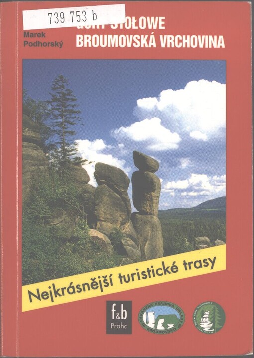 Broumovská vrchovina: Góry Stołowe : 50 vybraných turistických tras