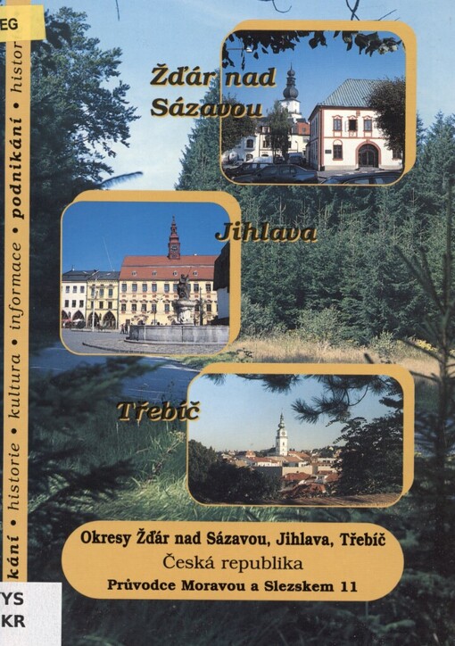 Okresy Žďár nad Sázavou, Jihlava, Třebíč: Česká republika
